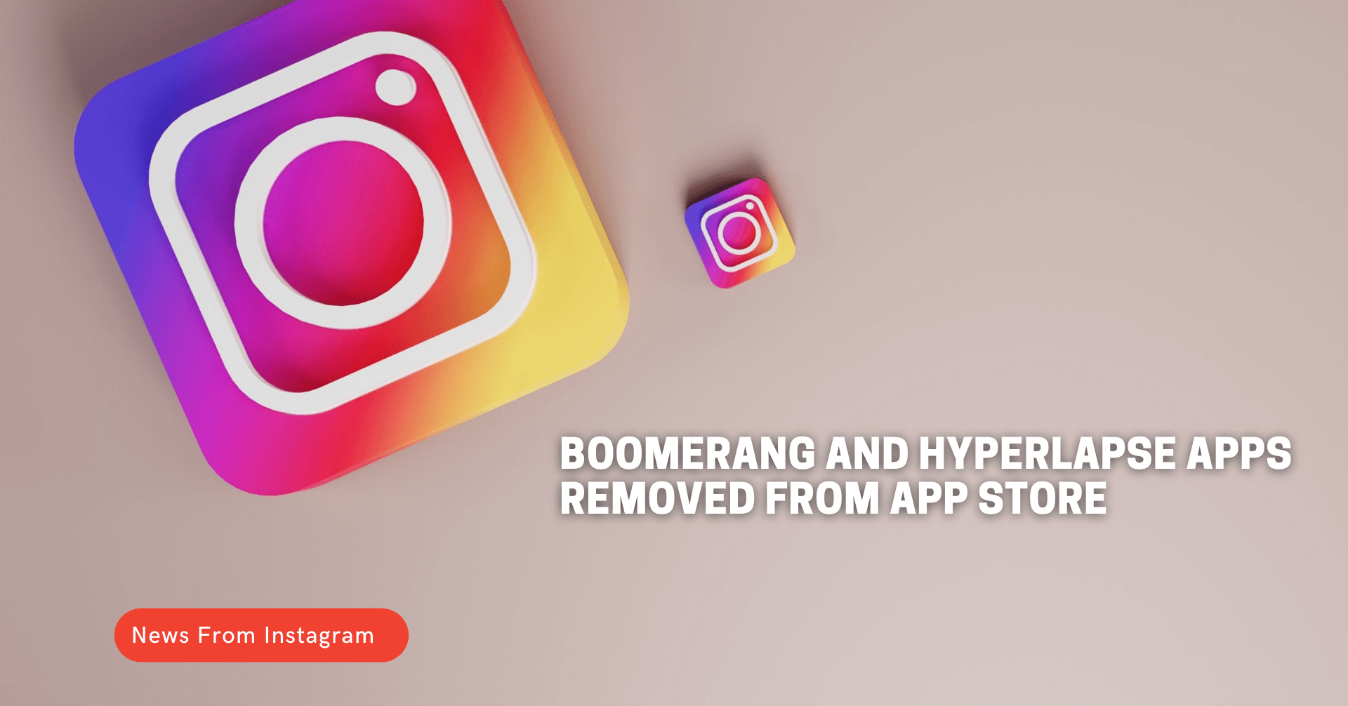 Instagram Pulls Down Boomerang and Hyperlapse Apps from the app store