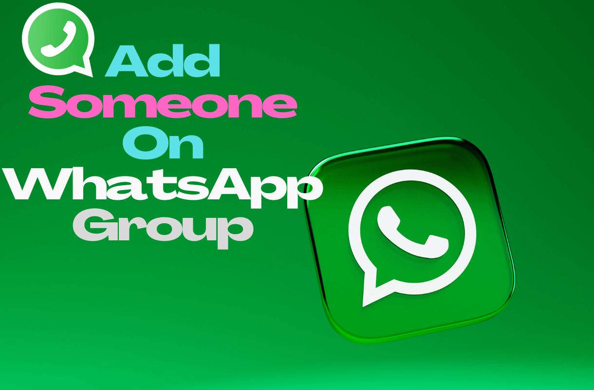 how-to-add-someone-to-a-whatsapp-group-techunow